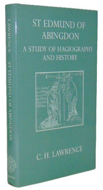 Lawrence. St. Edmund of Abingdon: A Study of Hagiography and History