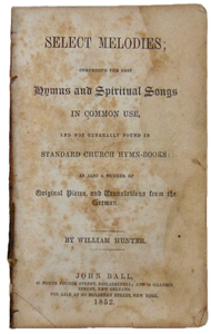 Hunter.  Select Melodies 1852 Methodist hymnal