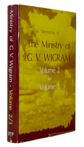 Wigram. Memorials of the Ministry of G. V. Wigram (Vols. II &amp; III)