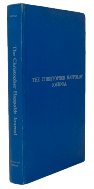 The Christopher Happoldt Journal: His European Tour with The Rev. John Bachman (June-December, 1848)