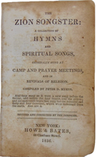 Load image into Gallery viewer, The Zion Songster: Hymns and Spiritual Songs, Camp and Prayer Meetings, and Revivals of Religion