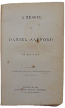 Load image into Gallery viewer, Safford.  A Memoir of Daniel Safford, Revival Layman