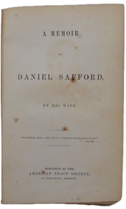 Safford.  A Memoir of Daniel Safford, Revival Layman