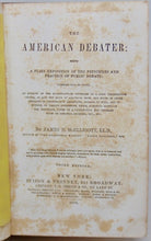 Load image into Gallery viewer, McElligott. The American Debater (1856)