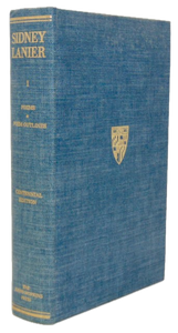 Lanier, Sidney. Poems and Poem Outlines, Works Volume I