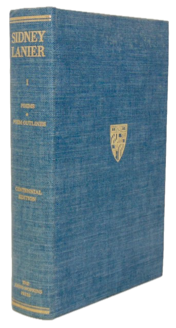 Lanier, Sidney. Poems and Poem Outlines, Works Volume I