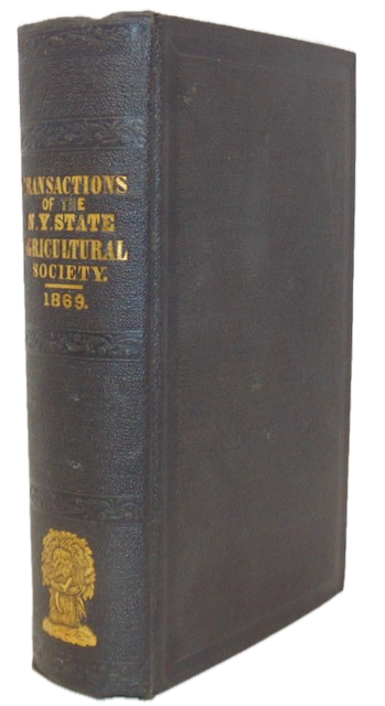 Transactions of the New York State Agricultural Society, for the year 1869