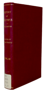 Pastor. The History of the Popes from the Close of the Middle Ages: Volume III