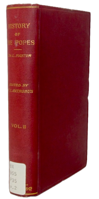 Pastor. The History of the Popes from the Close of the Middle Ages: Volume II