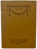 The Annual Bay of Quinte Methodist Conference, Centenary 1824-1924