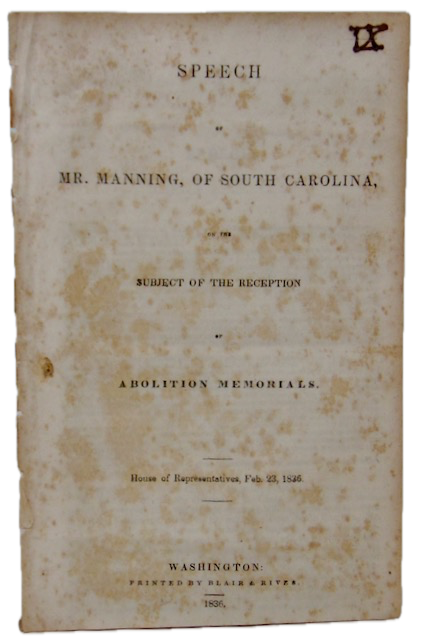 1836 South Carolina Representative Defends Slavery, Scolds Abolitionists