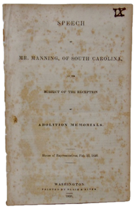 1836 South Carolina Representative Defends Slavery, Scolds Abolitionists