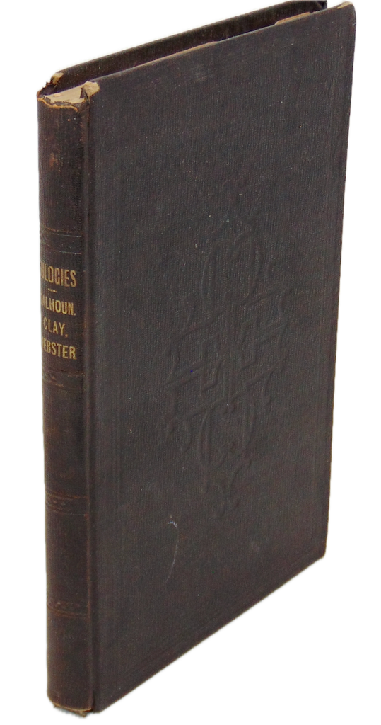 Memorials of John C. Calhoun, Henry Clay, and Daniel Webster (1853)