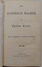 Load image into Gallery viewer, The Evangelical Magazine and Christian Eclectic, 1853-1854 (Lutheran)