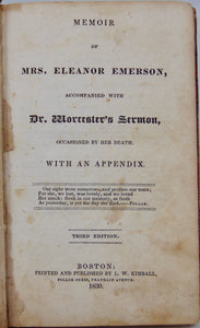 Emerson. Memoir of Mrs. Eleanor Emerson, accompanied with Dr. Worcester's Sermon, occasioned by her Death