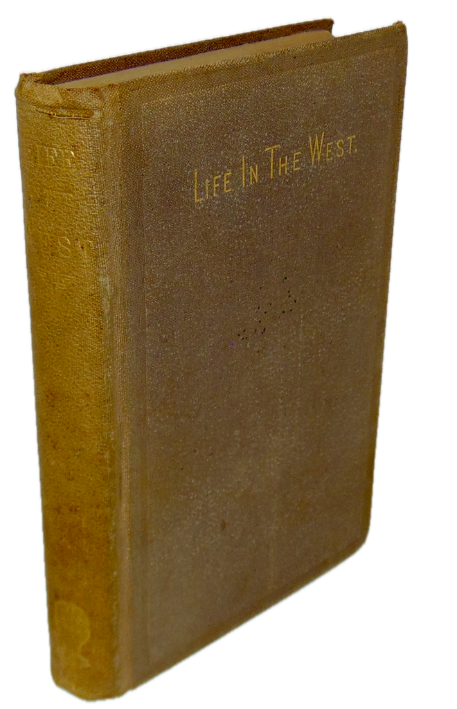 Meeker. Life in the West; or, Stories of the Mississippi Valley (1868)