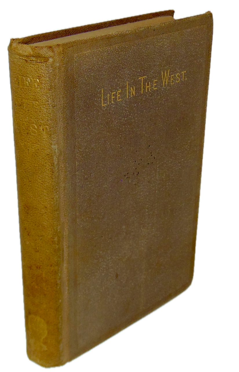 Meeker. Life in the West; or, Stories of the Mississippi Valley (1868)