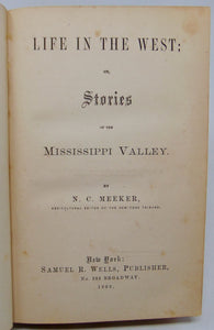 Meeker. Life in the West; or, Stories of the Mississippi Valley (1868)