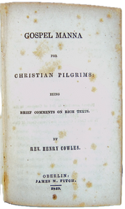 Cowles, Henry. Gospel Manna for Christian Pilgrims