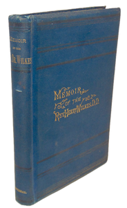 Wood. Memoir of Henry Wilkes, D.D., LL.D. Congregational Missionary in Canada