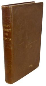 Wagstaff. A History of the Society of Friends (1845)