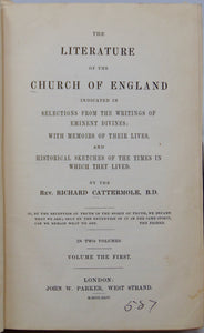 Cattermole. The Literature of the Church of England indicated in Selections from the Writings of Eminent Divines