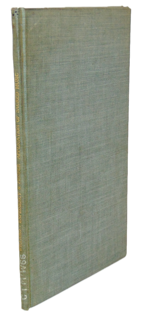 Willard, Samuel. The Expediency and Proper Application of Sacred Music (1816)