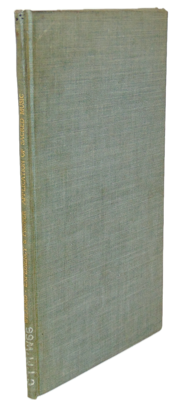 Willard, Samuel. The Expediency and Proper Application of Sacred Music (1816)