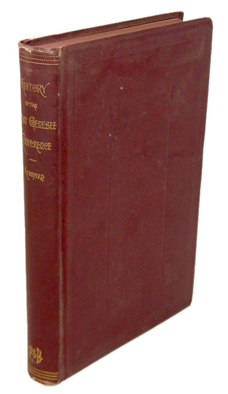 Hibbard. History of the East Genesee Conference of the Methodist Episcopal Church