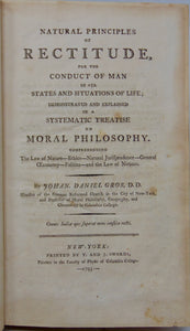 Gros. Natural Principles of Rectitude a Systematic Treatise of Moral Philosophy (1795)