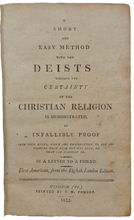 Load image into Gallery viewer, 1812 Easy Method with the Deists, Certainty of the Christian Religion is Proven