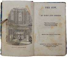 Load image into Gallery viewer, The Jew, at Home and Abroad 1845