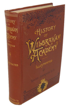 Load image into Gallery viewer, History of the Wesleyan Academy, at Wilbraham, Mass., 1817-1890