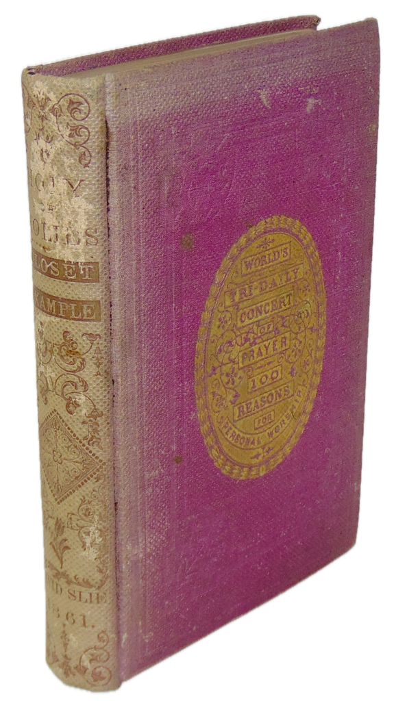 The Holy of Holies, or World's Tri-Daily Concert of Prayer (1861)