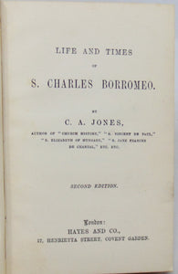 Life and Times of S. Charles Borromeo 1877 Counter Reformation Archbishop