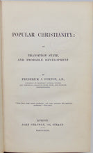 Load image into Gallery viewer, 1849 Anglican priest rejects Christianity, suggests a new more reasonable faith