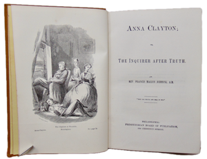 Anna Clayton; or, The Inquirer after Truth, Presbyterian on Baptism