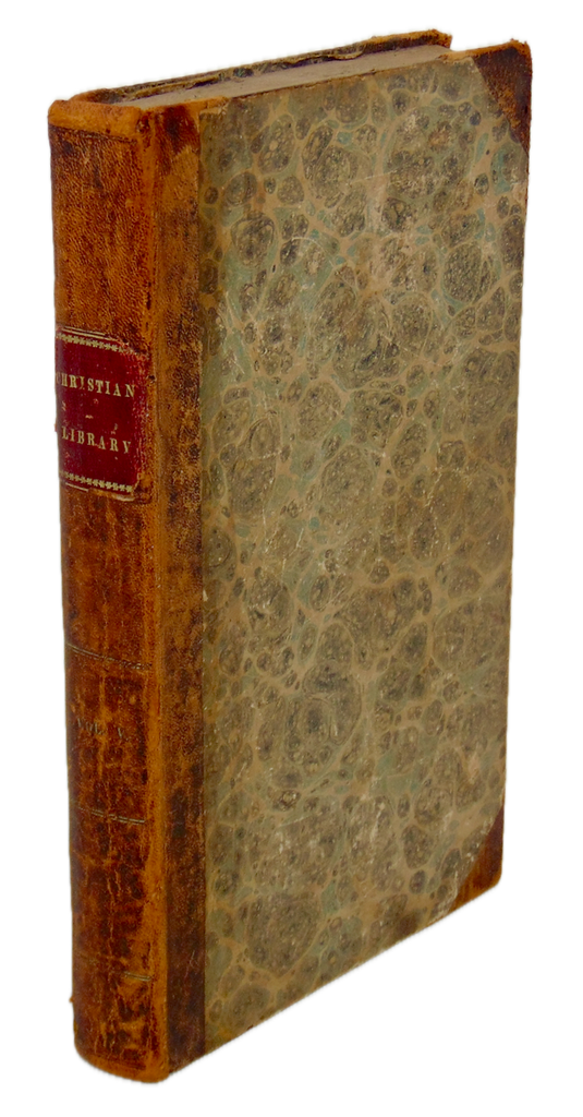 The Christian Library: A reprint of Popular Religious Works, Vol. 5 (1835)