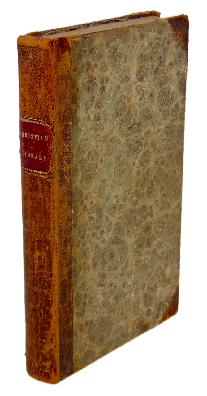 The Christian Library: A reprint of Popular Religious Works, Vol. 5 (1835)