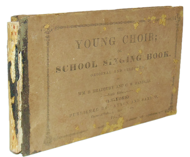 The Young Choir: adapted to the use of Juvenile Singing Schools, Sabbath Schools