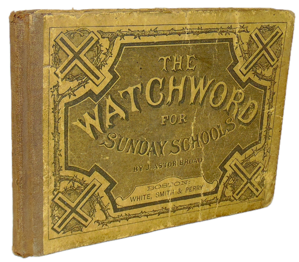 The Watchword: A Collection of Sunday-School Music (1871)