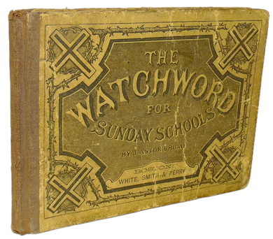 The Watchword: A Collection of Sunday-School Music (1871)