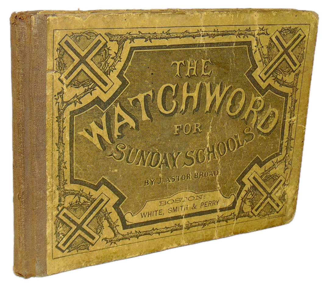 The Watchword: A Collection of Sunday-School Music (1871)