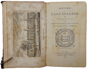 Sketches of Yale College, with numerous Anecdotes (1843), illustrated