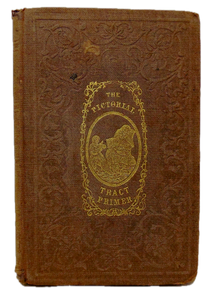 The Tract Primer c1860 Bible Primer for Children