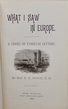 Load image into Gallery viewer, E. H. Stokes. What I Saw in Europe: A Series of Familiar Letters, Ocean Grove