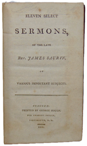 Eleven Select Sermons, Rev. James Saurin, on various important subjects (1806)