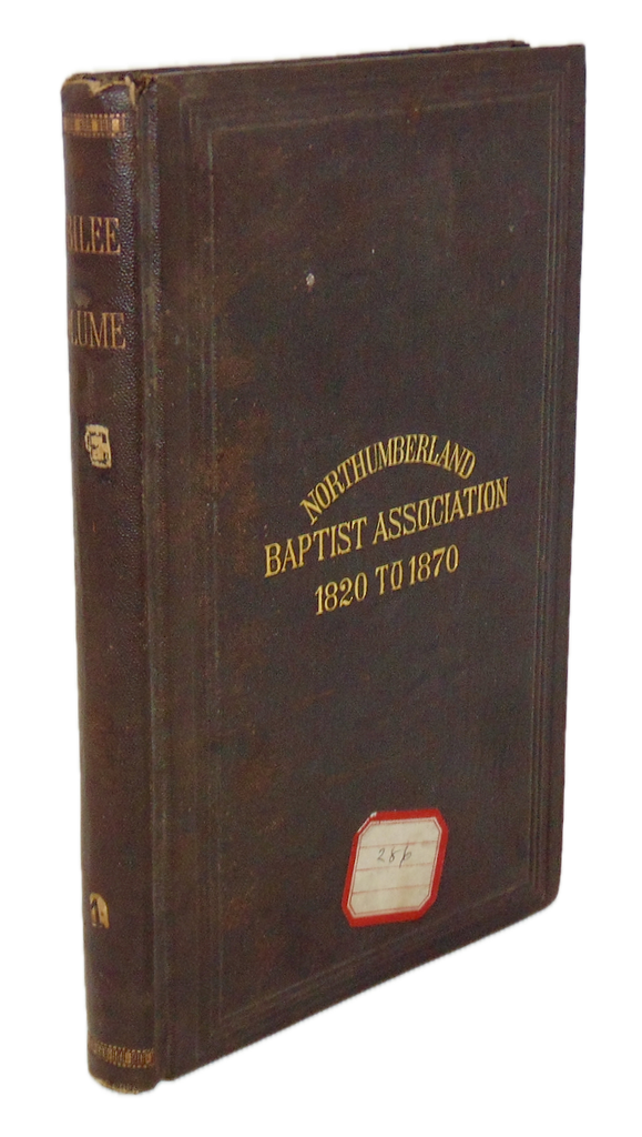 1820 to 1870: The First Half Century of the Northumberland Baptist Association