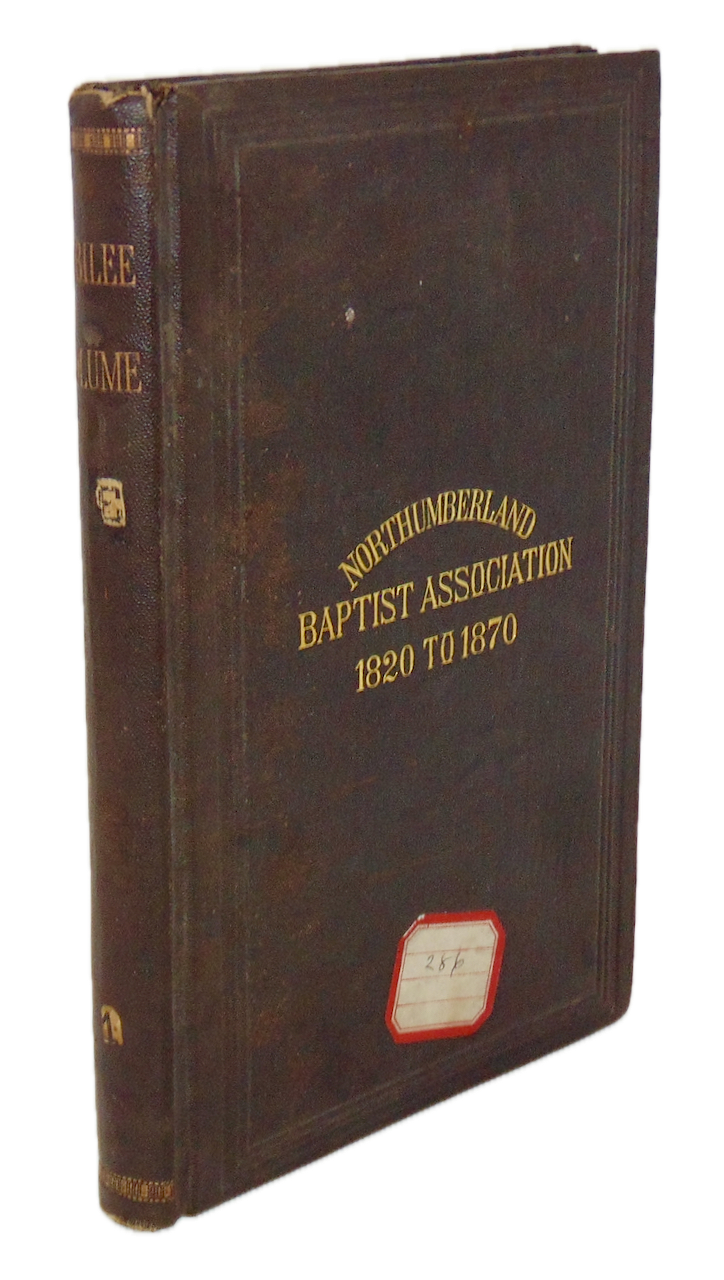 1820 to 1870: The First Half Century of the Northumberland Baptist Association