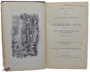 1820 to 1870: The First Half Century of the Northumberland Baptist Association